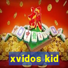 xvidos kid